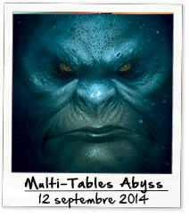 Multi-tables Abyss 2014